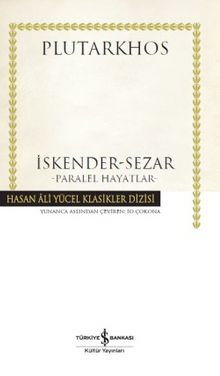 İskender-Sezar Paralel Hayatlar (Ciltli) - Plutarkhos