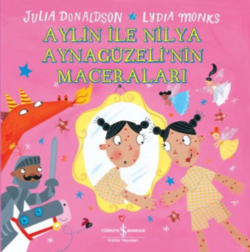 Aylin ile Nilya Ayna Güzeli'nin Maceraları
