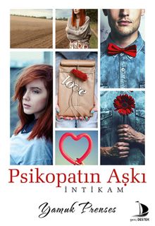 Psikopatın Aşkı & İntikam