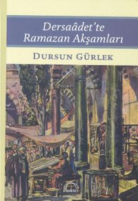 Dersaadet’te Ramazan Akşamları