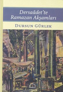 Dersaadet’te Ramazan Akşamları