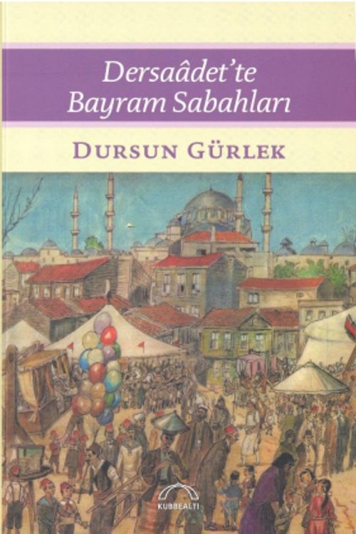 Dersadet'te Bayram Sabahları