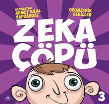 Zeka Çöpü - 3 / Geometrik Şekiller