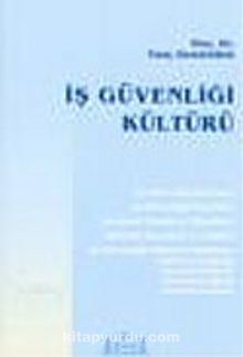 İş Güvenliği Kültürü - Tunç Demirbilek