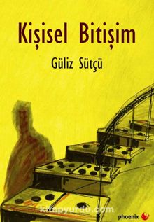 Kişisel Bitişim - Güliz Sütçü