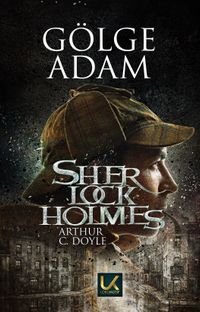 Gölge Adam / Sherlock Holmes