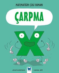 Çarpma / Matematiğin Çizgi Romanı