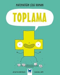 Toplama / Matematiğin Çizgi Romanı