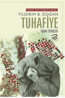 Tuhafiye & Tuhaf Öyküler