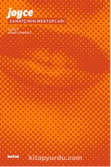 Sanatçının Mektupları - James Joyce