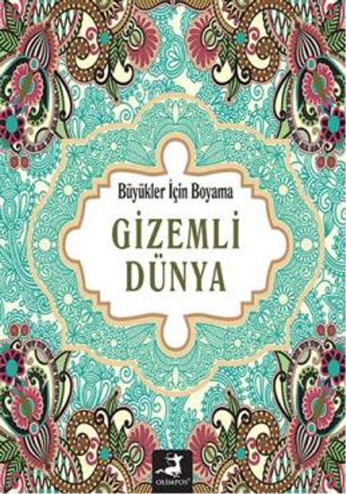Gizemli Dünya / Büyükler İçin Boyama