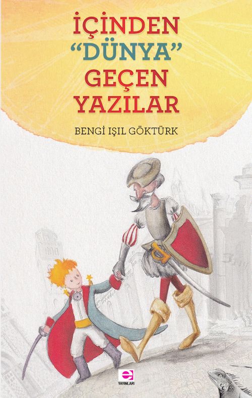 İçinden Dünya Geçen Yazılar