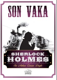 Son Vaka / Sherlock Holmes