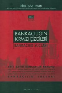 Bankacılığın Kırmızı Çizgileri - Bankacılık Suçları