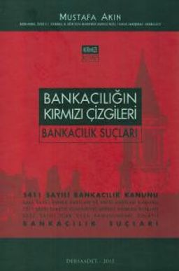 Bankacılığın Kırmızı Çizgileri - Bankacılık Suçları