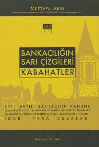 Bankacılığın Sarı Çizgileri - Kabahatler