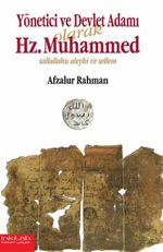 Yönetici ve Devlet Adamı Olarak Hz. Muhammed Sallallahu Aleyhi ve Sellem