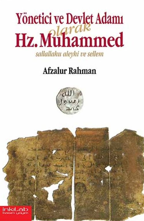 Yönetici ve Devlet Adamı Olarak Hz. Muhammed Sallallahu Aleyhi ve Sellem