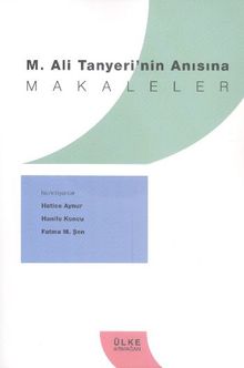 M. Ali Tanyeri'nin Anısına Makaleler