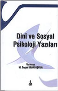 Dini ve Sosyal Psikoloji Yazıları