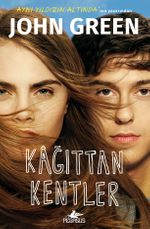 Kağıttan Kentler (Ciltli) (Film Özel Baskısı)