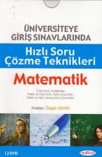 Üniversiteye Giriş Sınavlarında Hızlı Soru Çözme Teknikleri Matematik (12 Dvd)