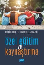 Özel Eğitim ve Kaynaştırma