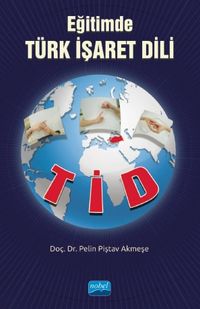 Eğitimde Türk İşaret Dili (TİD)