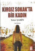 Kırgız Sokak'ta Bir Kadın 