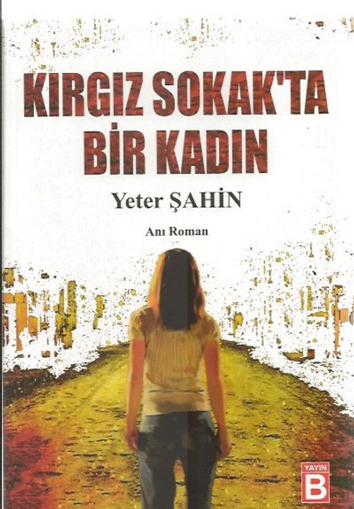 Kırgız Sokak'ta Bir Kadın 