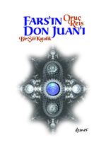 Fars'ın Don Juan'ı & Bir Şii Katolik