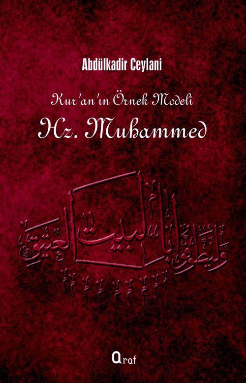 Kur'an'ın Örnek Modeli Hz. Muhammed