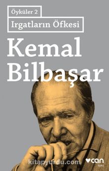 Irgatların Öfkesi / Öyküler 2 - Kemal Bilbaşar