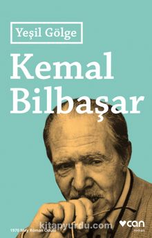 Yeşil Gölge - Kemal Bilbaşar