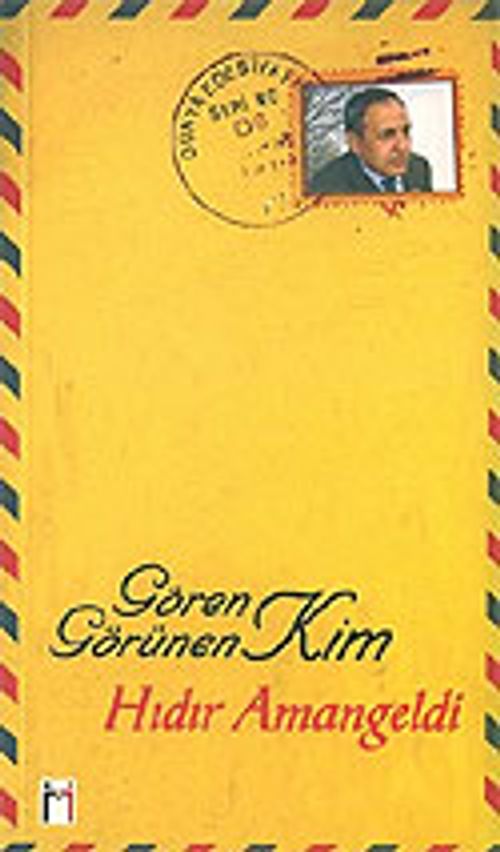 Gören Kim Görünen Kim