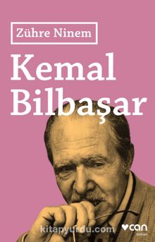 Zühre Ninem - Kemal Bilbaşar
