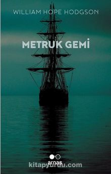 Metruk Gemi - William Hope Hodgson