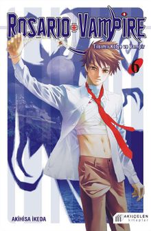 Rosario + Vampire / Tılsımlı Kolye ve Vampir 6