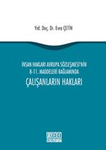 İnsan Hakları Avrupa Sözleşmesi'nin 8-11. Maddeleri Bağlamında Çalışanların Hakları