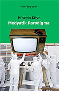 Medyatik Parodigma / Parodik Metinler