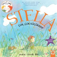 Stella Çok, Çok Küçükken