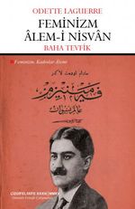 Feminizm Alem-i Nisvan & Feminizm: Kadınlar Alemi