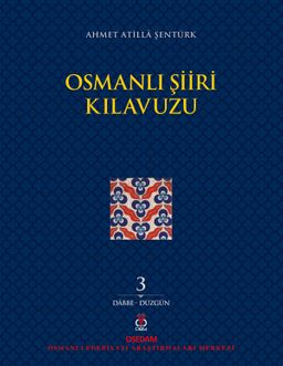 Osmanlı Şiiri Kılavuzu (3. Cilt)