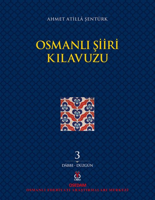 Osmanlı Şiiri Kılavuzu (3. Cilt)