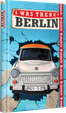 I Was There! Berlin - Özel Tasarım Defter (Kalem Tutacağı Hediyeli)</span>