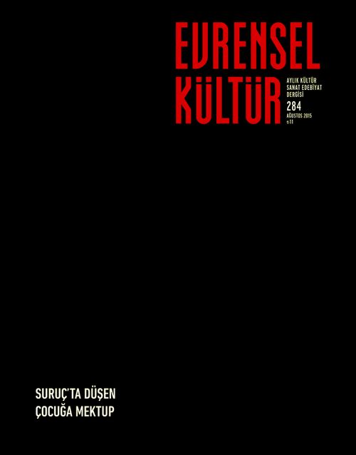 Evrensel Kültür / Aylık Kültür, Sanat, Edebiyat Dergisi Ağustos 2015 Sayı:284