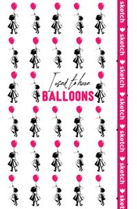 I Used To Have Balloons - Özel Tasarım Defter (Kalem Tutacağı Hediyeli)
