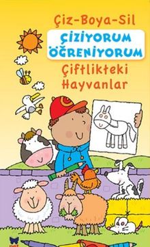Çiziyorum Öğreniyorum - Çiftlikteki Hayvanlar