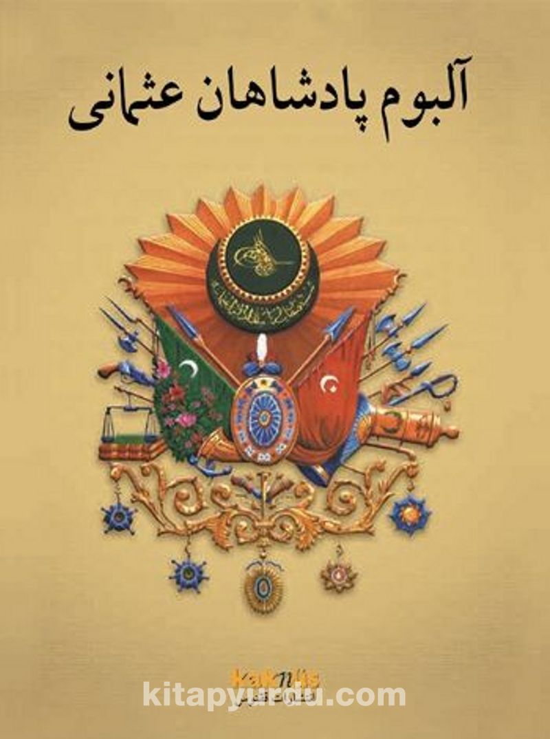 Osmanlı Padişahları Albümü (Farsça)