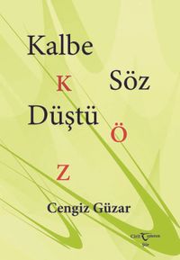 Kalbe Söz Düştü